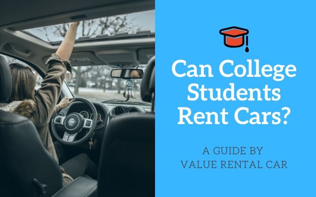 Can College Students Rent Cars